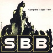 SBB - Complete Tapes 1974 (Limited Edition, Reissue) (2007)