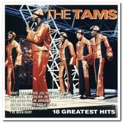 The Tams - 18 Greatest Hits (1988)