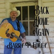 Barry P. Foley - Back Home Again (2023)