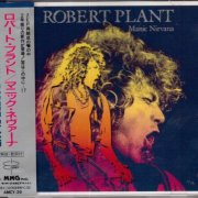 Robert Plant - Manic Nirvana (1990) [Japanese Edition]