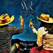 Whiskey Rimes - Whisky Time (2023)