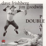 Dave Frishberg & Jim Goodwin - Double Play (1993)