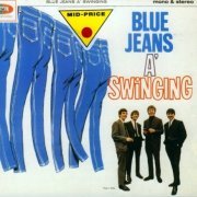 The Swinging Blue Jeans - Blue Jeans A' Swinging (Reissue, Remastered) (1964/1997)