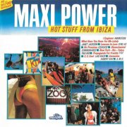 VA - Maxi Power - Hot Stuff From Ibiza (1986)