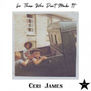Ceri James - For Those Who Don't Make It (2026) [Hi-Res]