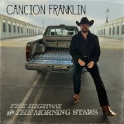 Cancion Franklin - The Highway And The Morning Stars (2026)