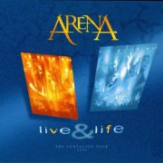 Arena - Live & Life (2004)