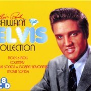 Elvis Presley - Brilliant Elvis: The Collections (8 CD Box Set, Limited Edition) (2013)