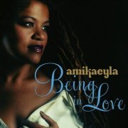 Amikaeyla  - Being In Love (2012)