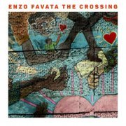 Enzo Favata The Crossing - Enzo Favata the Crossing (2021)