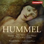 Howard Shelley - Hummel: Piano Concerto in A (2006)