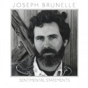 Joseph Brunelle - Sentimental Statements (2025) [Hi-Res]