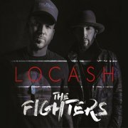 LOCASH - The Fighters (2016)