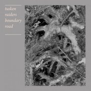 Tusken Raiders - Boundary Road (2021)