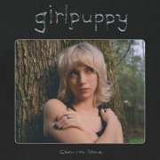 girlpuppy - When I'm Alone (2022)