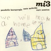 mi3 - We Will Make a Home for You (2005)