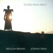 Abdullah Ibrahim & Johnny Dyani - Echoes from Africa (1979)