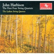 Lydian String Quartet - John Harbison: The First Four String Quartets (2009)