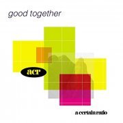 A Certain Ratio - Good Together (1988)