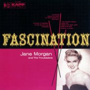 Jane Morgan, The Troubadors - Fascination (2024)