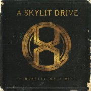 A Skylit Drive - Identity On Fire (2011)