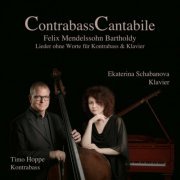 Timo Hoppe - Mendelssohn Bartholdy: "Lieder ohne Worte" (Arr. for Double Bass and Piano by Karl-Hans Bonzelett) (2023) Hi-Res