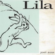 Joel Zoss - Lila (2015)