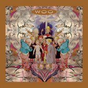 Woo - Whichever Way You Are Going, You Are Going Wrong (Expanded Edition) (2026) [Hi-Res]