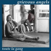 Grievous Angels - Toute la Gang (2019)