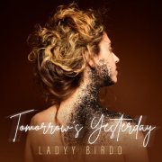 ladyybirdd - Tomorrow's Yesterday (2023) [Hi-Res]