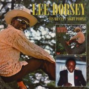 Lee Dorsey - Yes We Can (1970) / Night People (1978) [2005]