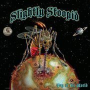 Slightly Stoopid - Top Of The World (2012)