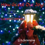 Erik Simmons - Carson Cooman: Christmas Organ Music (2019)