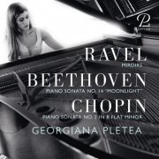 Georgiana Pletea - Georgiana Pletea plays Beethoven, Chopin & Ravel (2023) [Hi-Res]