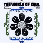 Magnificent Men - The World of Soul (Reissue) (1968/2016)