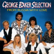 George Baker Selection - From Russia With Love (1989)