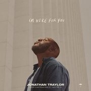 Jonathan Traylor - I'm Here For You (2021) Hi Res