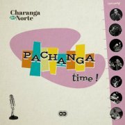 Charanga del Norte - Pachanga Time (2020)