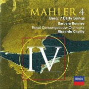 Concertgebouw Orchestra, Riccardo Chailly - Mahler: Symphony No. 4 / Berg:  7 Early Songs (2000) CD-Rip