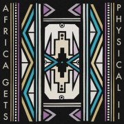 VA - Africa Gets Physical, Vol. 2 (2019)