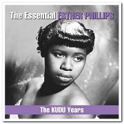 Esther Phillips - The Essential Esther Phillips - The KUDU Years (2018)