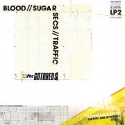 The Gotobeds - Blood // Sugar // Secs // Traffic (2016) [Hi-Res]