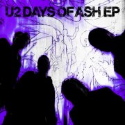 U2 - Days Of Ash EP (2026) Hi-Res