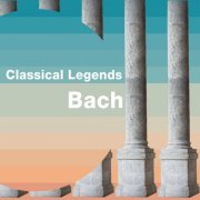 VA - Classical Legends: Bach (2020)