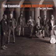 The Allman Brothers Band - The Essential Allman Brothers Band (The Epic Years) (2004)