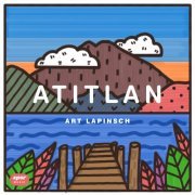 Art Lapinsch - ATITLAN (2021) [Hi-Res]