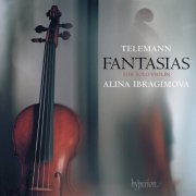 Alina Ibragimova - Telemann: Fantasias for Solo Violin (2022) [Hi-Res]