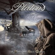 Platens - Of Poetry And Silent Mastery (2021)