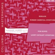 Alexander Hilsberg - Suppé: Leichte Kavallerie Overture - Berlioz: Le Carnaval romain, Op. 9 Overture (Remastered) (2021) [Hi-Res]