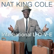 Nat King Cole - International L-O-V-E (2025)